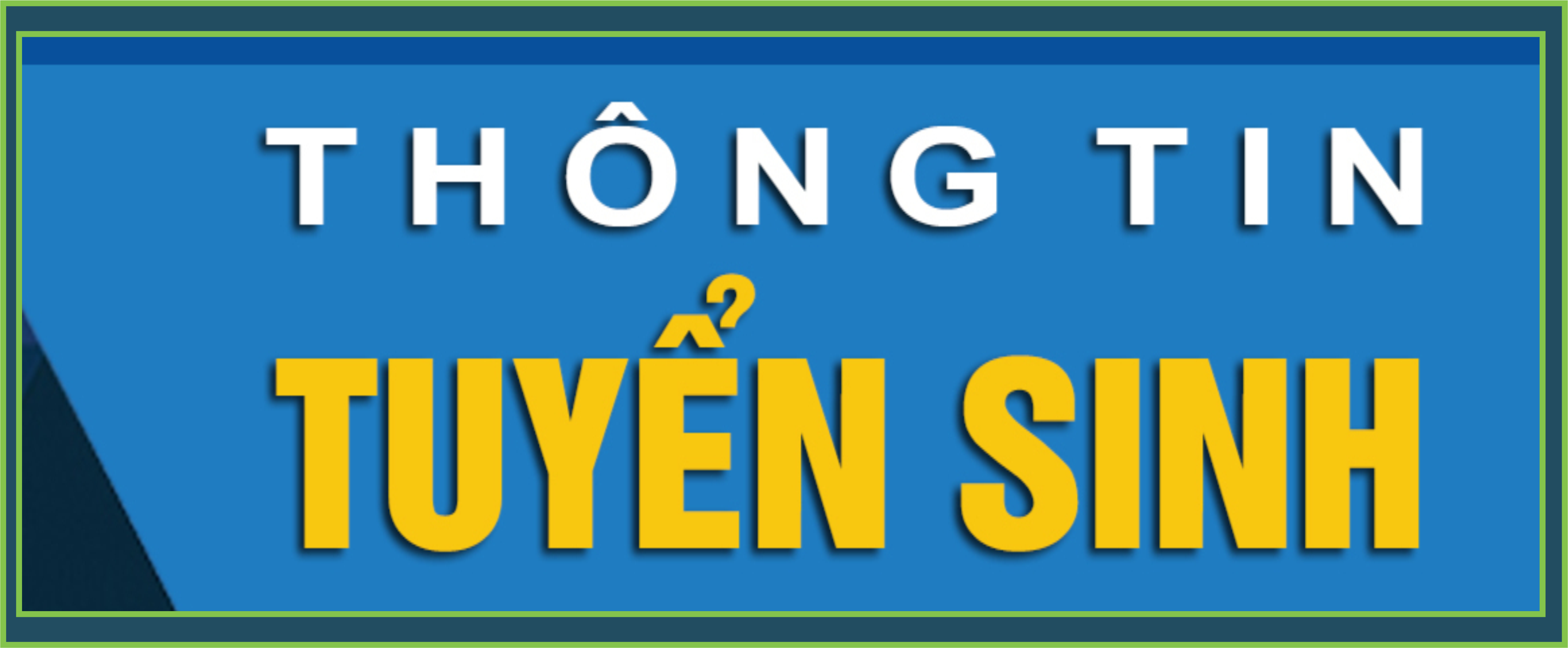 THÔNG TIN TUYỂN SINH NĂM 2025 (Trình độ cao đẳng ngành Giáo dục Mầm non)